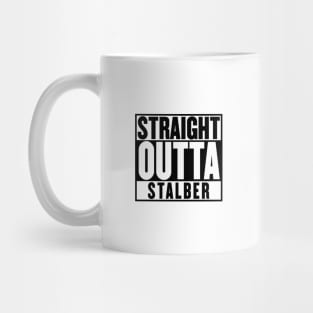 Straight Outta Stalber Mug